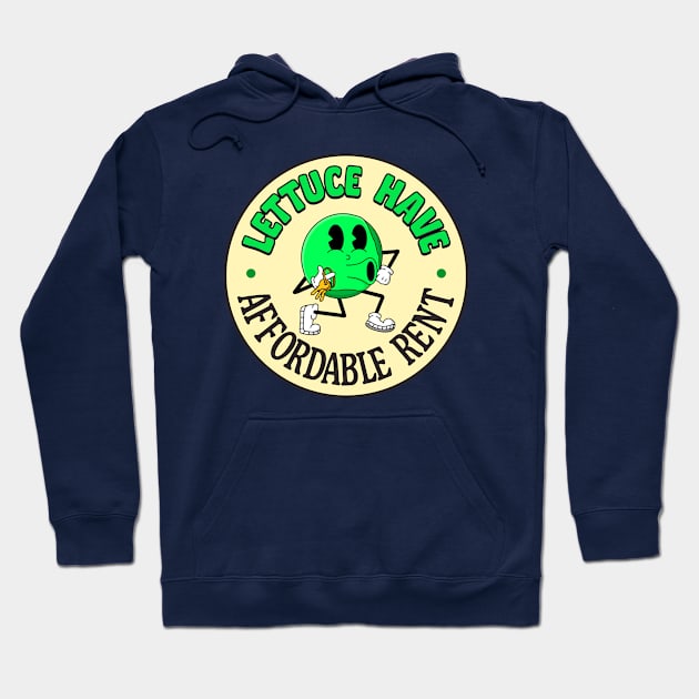 Lettuce Have Affordable Rent - Funny Pun Hoodie by Football from the Left